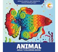 Color Matters Adult Coloring Book: 40 Intricate Animal Designs for Stress Relief & Relaxation