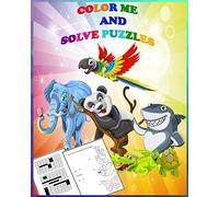 Color me and solve puzzels: Coloring book for kids ,learn and play by coloring animals and solving puzzeles. smart puzzles for kids to solve and cute animals to color.