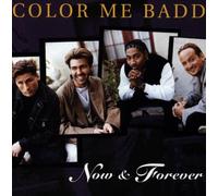 Color Me Badd - Now&Forever