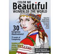 Color Me Beautiful, Women of the World: Adult Coloring Book