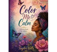 Color me calm coloring book for adults