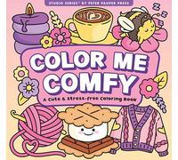 Color Me Comfy Adult Coloring Book (31 one-sided designs on thick paper)