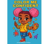 Color Me Confident: A Coloring Book