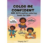 Color Me Confident: ABC Affirmation Coloring Book for Kids