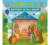 Color Me Cozy: Birthday in Silo grove
