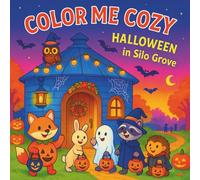 Color Me Cozy: Halloween in Silo Grove (Color Me Cozy: Silo Grove)