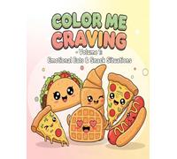 Color Me Craving - Volume 1: Emotional Eats & Snack Situations