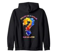 COLOR ME CURIOUS HUE ME LATER Zip Hoodie