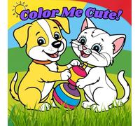 Color Me Cute: Charming, cute animals for a joyful coloring experience
