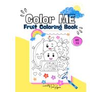 COLOR ME: Fruit Coloring Book