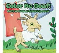 Color Me Goat!: Cute & Simple Coloring Book