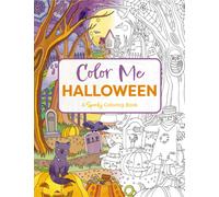 Color Me Halloween : A Spooky Coloring Book