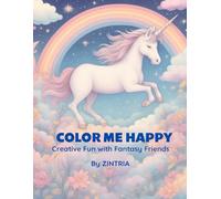 Color Me Happy: Creative Fun with Fantasy Friends