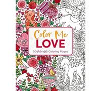 Color Me Love: A Valentine's Day Coloring Book (Color Me Coloring Books)