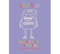 Color Me Mentally Stable: a mindful coloring book for mental health positivity
