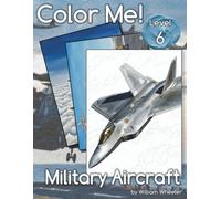 Color Me! Military Aircraft (Color Me! Adult Coloring Books)