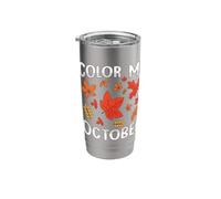 Color Me October Leaf Peeping Autumn Foliage Maple Peeper Stainless Steel Insulated Tumbler