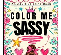 Color Me Sassy