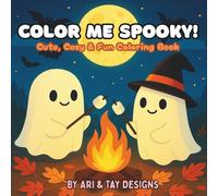 Color Me Spooky!: Cute, Cozy & Fun Coloring Book