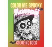 Color Me Spooky Kawaii: Coloing Book
