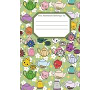 Color Me Tea Party Notebook: A Cute Hardcover Notebook with Kawaii Tea Cup Borders and 200 Lined Pages