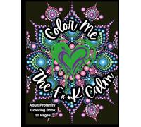 Color Me the F**K Calm