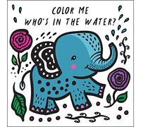 Color Me: Who's in the Water? (Wee Gallery Bath Books)