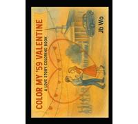 Color My '59 Valentine: A Love Story Coloring Book (Coloring Books)