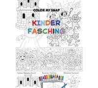 Color my Snap: Kinder Fasching (Fasnet or Karneval)