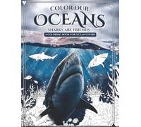 Color Our Oceans: Sharks Are Friends