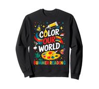 Color Our World Summer Reading Message Sweatshirt