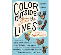 Color Outside The Lines : Stories about Love
