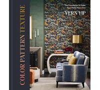 Color Pattern Texture: The Foundation to Make Your Home Your Own