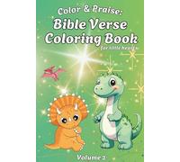 Color & Praise: Bible Verse Coloring Book: For Little Hearts