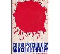Color Psychology and Color Therapy