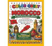 Color Quest World Explorer Series: Morocco (Volume 1, Edition 2): 8.5x11 inch Educational Coloring Book with 20 Coloring Pages, Fun Facts, Quiz, Answer Key & Certificate of Completion
