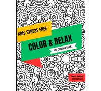 Color & Relax ABC Book: A Fun & Relaxing ABC Coloring Book for Kids. Stress-Free Learning Through Creativity
