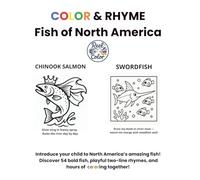 Color & Rhyme: Fish of North America: 54 Bold Coloring Pages with Two-Line Rhymes for Kids