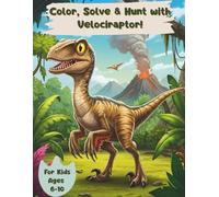 Color, Solve & Hunt with Velociraptor!