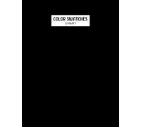 Color Swatch Chart: 7848 Blank Circle Colour Swatches Charts to Record Your Color Collection Black Cover
