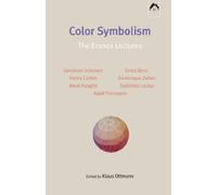 Color Symbolism: The Eranos Lectures