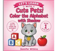 Color the Alphabet with Shadow (Let's Learn With Cute Pets!)