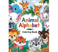 Color the Animal Alphabet: A Fun and Creative Coloring Journey for Kids