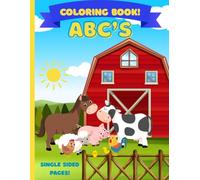 Color the Farm Alphabet: An ABC Adventure: Learn ABC's on the Farm in a Fun Coloring Adventure!