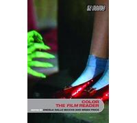 Color, The Film Reader (In Focus: Routledge Film Readers)