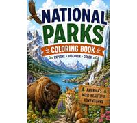 Color the Great Outdoors: A National Parks Coloring Book