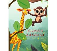 Color the Jungle - Jungle Animals Coloring Book for Kids