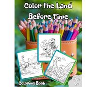 Color the Land Before Time: Dinosaur Kingdom
