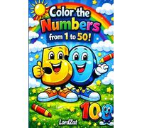 Color the Numbers: Color the Numbers from 1 to 50!