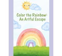 Color the Rainbow: An Artful Escape (Giggles and Grins Coloring Series)